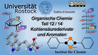 Einführung Organische Chemie Teil 12 Kohlensäurederivate und Aromaten [upl. by Fronniah]