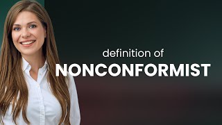 Nonconformist  NONCONFORMIST meaning [upl. by Mcnelly749]