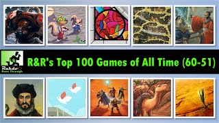 Top 100 Games of All Time 6051  The RampR Show 35 [upl. by Enisamoht]