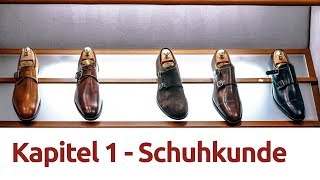 Schuhpflege  Kapitel 1  Schuhkunde [upl. by Lynde137]