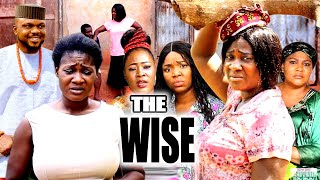 THE WISE season 10 New Trending Movie  Mercy JohnsonEkene UmenwaSmith Nnebe2022 Latest Movie [upl. by Aohk781]