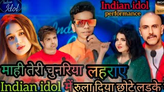 माही तेरी चुनरिया लहराए  indianidols15 performance chhote ladke ne sabhi sir ko rula Diya [upl. by Inigo]