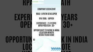 Cognizant is hiring for RPA UiPath developer FutureTech Era [upl. by Lachance]