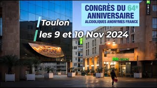 Bande annonce du congrès des Alcooliques Anonymes à Toulon 2024 [upl. by Naltiak554]