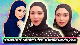 Anzalna Nasir Live tiktok 041124 Anzalnanasir artismalaysia viralmalaysia tiktoklive [upl. by Lasley492]