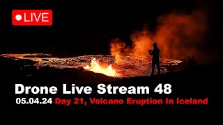 LIVE 050424 Day 21 New volcano eruption in Iceland drone live stream [upl. by Ahcilef494]