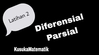 Diferensial Parsial  Latihan Soal [upl. by Annovahs]