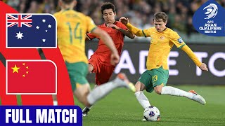 Australia vs China PR – Full Match  AFC Asian Qualifiers™ Road to 26 [upl. by Koziel]