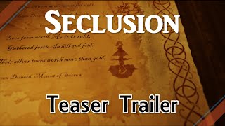 Seclusion  Teaser Trailer [upl. by Aaron304]