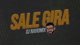 EL APACHE NESS  SALE GIRA Cumbia  Perreo  Funk  DJ Nahumix [upl. by Telrats]