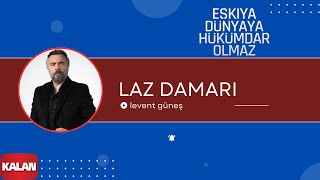 Eşkıya Dünyaya Hükümdar Olmaz  Laz Damarı I Orijinal Dizi Müzikleri © 2016 Kalan Müzik [upl. by Suivatram]