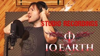 IO EARTH STUDIO FOOTAGE  Recording vocals with Steve Balsamo [upl. by Orola81]