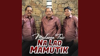 Na Lao Mamutik [upl. by Buddie]