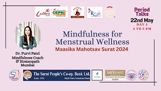 Period talk Series Day 4 Mindfulness for Menstrual Wellness by Dr Purvi Patel Mumbai [upl. by Darrin126]