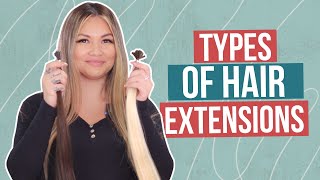 The Different Types Of Hair Extensions Explained amp How To Install Them [upl. by Kinny697]