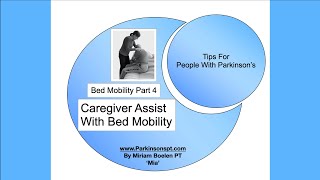 How A Caregiver Can Assist with Bed Mobility [upl. by Ikciv139]