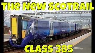 The New ScotRail Class 385 [upl. by Aserehs]