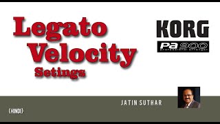 Korg PA900 Legato and Velocity settings [upl. by Cassey]