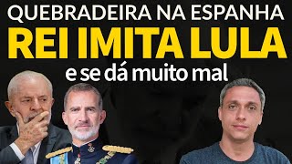 Quebradeira na Espanha  Rei e primeiro ministros fogem do povo após imitar LULA no RS [upl. by Annauj]