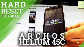 How to Hard Reset ARCHOS 45c Helium 4G  Factory Reset Instructions [upl. by Navets61]