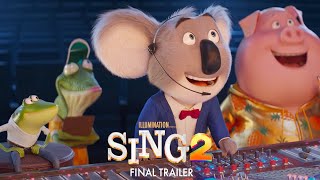 Sing 2  Final Trailer HD [upl. by Ahsekyt]