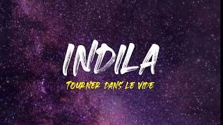 Indila  Tourner dans le vide French  English Lyrics [upl. by Ahsirtak587]