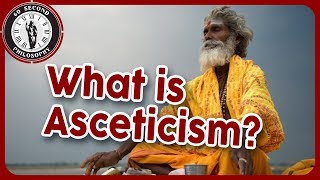 What is Asceticism [upl. by Aneert]