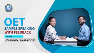 OET Sample Speaking with Feedback  Community Health Centre [upl. by Norat]