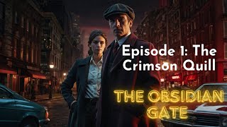 The Obsidian Gate Episode 1 The Crimson Quillstories movies story [upl. by Doniv617]