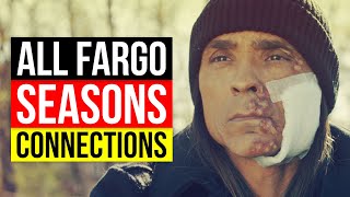 How All the Fargo Seasons are Connected  Seasons 1  4 amp The Movie [upl. by Ttennaej]