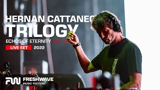 Freshwave Festival  HERNAN CATTANEO  Trilogy quotEchoes Of Eternityquot 1st episode [upl. by Eyr946]