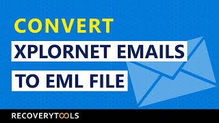 How to Convert Xplornet emails to EML file  Xplornet to EML [upl. by Allesor]