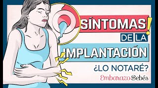 SÍNTOMAS de la IMPLANTACIÓN del embrión ⚡️🌹¡Esto es lo que tienes que notar [upl. by Yraeht]