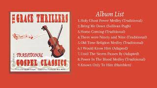 The Grace Thrillers Traditional Gospel Classics Full Album  Gospel Caribbean [upl. by Rubel]