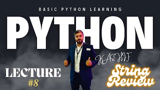 Python Tutorial  Python Full Course for Beginners8  String Practical Review in Python [upl. by Cod]