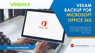 Berca Live Webinar Veeam Backup for Microsoft Office 365 [upl. by Madonia]