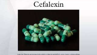 Cefalexin [upl. by Kelila]