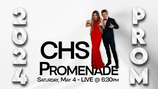 2024 CHS Promenade LIVE [upl. by Lednek]