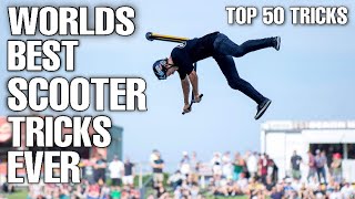 TOP 50 BEST SCOOTER TRICKS EVER DONE [upl. by Orford]