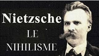 NIETZSCHE LE NIHILISME [upl. by Ali608]