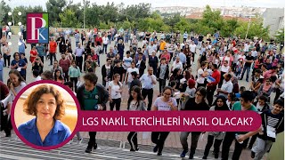 LGS NAKİL UYGULAMASI NEDİR TERCİHLER NASIL YAPILIR [upl. by Ennaul]