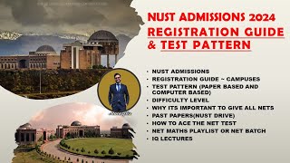 NUST ADMISSIONS 2024  REGISTRATION GUIDE  TEST PATTERN GUIDE  HOW TO ACE THE NET TEST  STRATEGY [upl. by Leaj]