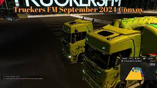 Truckers FM September 2024 Convoy [upl. by Mcgraw59]