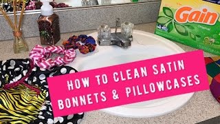 How To Clean Your Satin Bonnet amp Pillowcases [upl. by Calesta417]