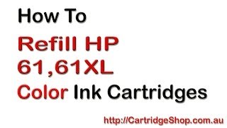 How To Refill HP 61 61XL Colour Ink Cartridges [upl. by Adnawal90]