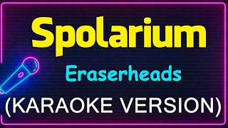 Spolarium  Eraserheads Karaoke Version [upl. by Collin]