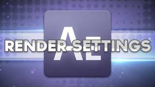 After Effects Render Settings  Compressing HD [upl. by Adal]