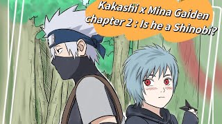 Kakashi x Mina Gaiden CH2 Is he a Shinobi manga version [upl. by Emia222]