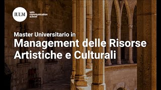 IULM Webinar Master Management delle Risorse Artistiche e Culturali [upl. by Kcirdahs]