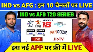 India vs Afganistan T20 Series 2024 Live Telecast Channel List  IND vs AFG 2024 Live Kaise Dekhe [upl. by Karsten]